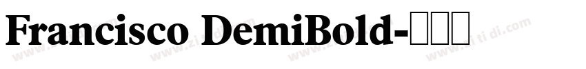 Francisco DemiBold字体转换